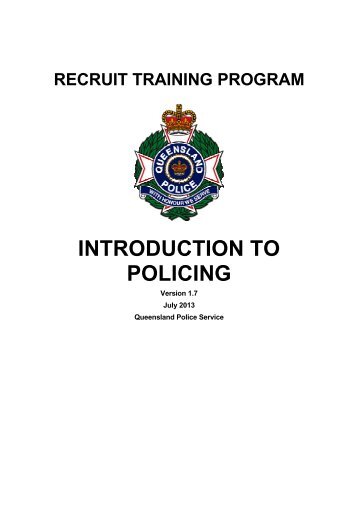 Introduction to Policing Booklet - Queensland Police Recruiting ...