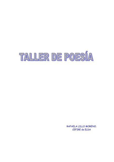 TALLER DE POESÃA TAMAÃO: 774 Kb - CEFIRE de Elda