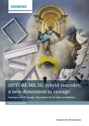 SISTORE MX 3G hybrid recorder, a new dimension in storage.