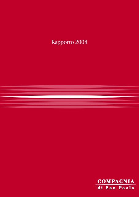 Rapporto annuale 2008 [PDF] - Compagnia di San Paolo