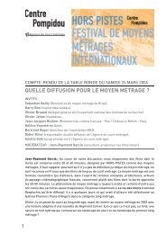 1 quelle diffusion pour le moyen mÃ©trage - Centre Pompidou