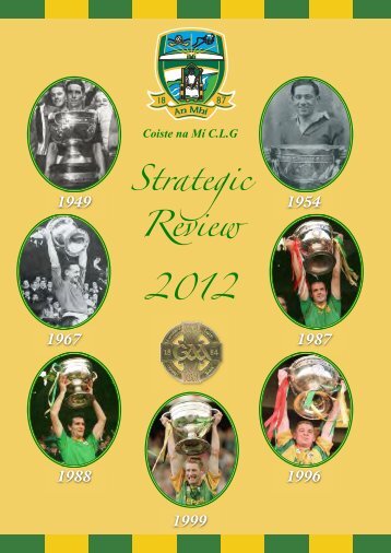 Meath GAA Strategic Review; 2012 (pdf) - Croke Park