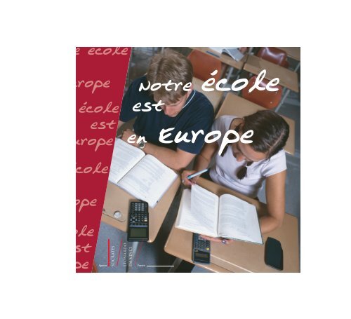 Notre Ã©cole est - Agence Europe-Education-Formation France