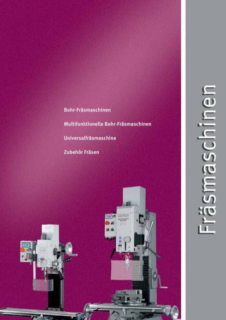 Bohr-Fräsmaschinen Multifunktionelle Bohr ... - HK Maschinentechnik