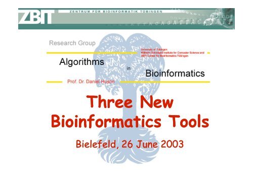 Three New Bioinformatics Tools - Algorithms in Bioinformatics