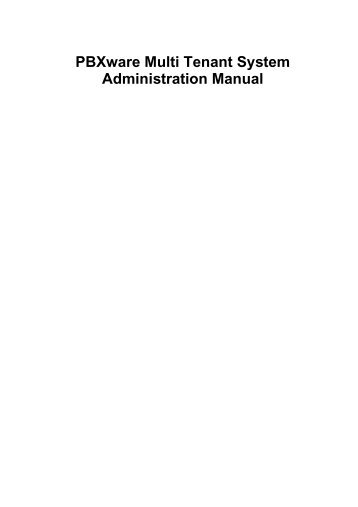 PBXware Multi Tenant System Administration Manual - Bicom Systems