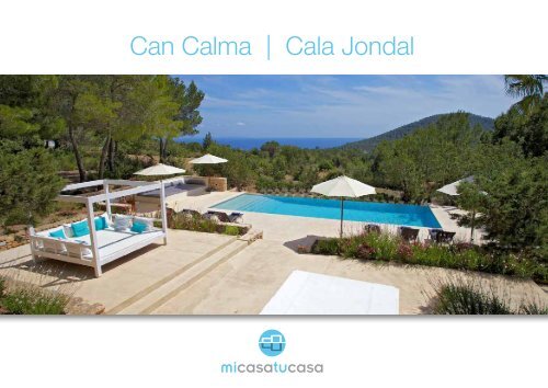 Can Calma | Cala Jondal - Mi Casa Tu Casa Ibiza