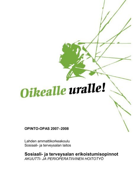 Opinto-opas 2007-2008, Sosiaali- ja terveysala, Akuutti - Lahden ...