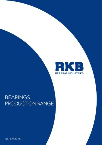 BEARINGS PRODUCTION RANGE