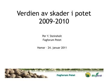 Kvalitetsfeil i norsk potetproduksjon - Fagforum Potet