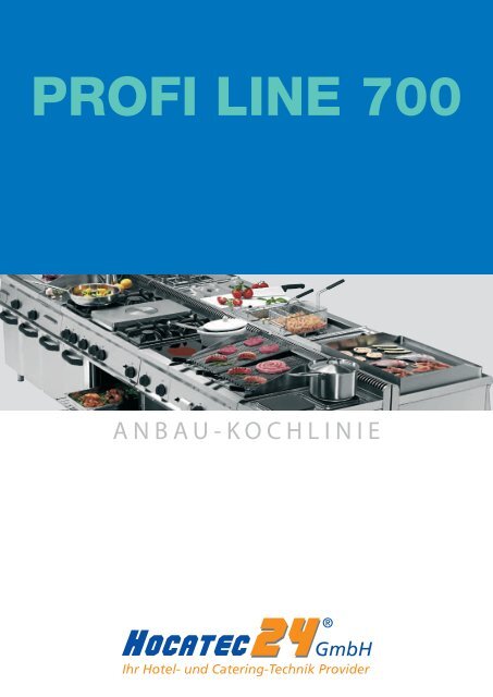PROFI LINE 700 - HOCATEC.24 GmbH