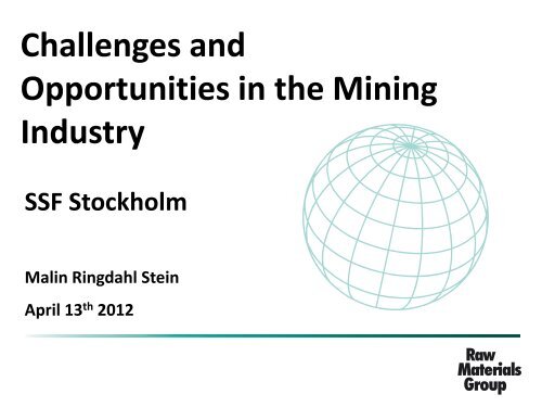 Challenges and Opportunities in the Mining Industry