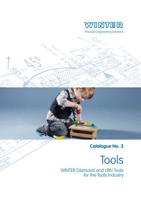 Catalogue No 2 Winter Diamond And Cbn Tools For The Tools