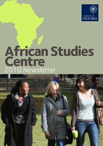 2010 Newsletter - African Studies Centre - University of Oxford