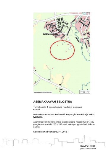 TunnelinmÃ¤ki III, asemakaavaselostus - JyvÃ¤skylÃ¤n kaupunki