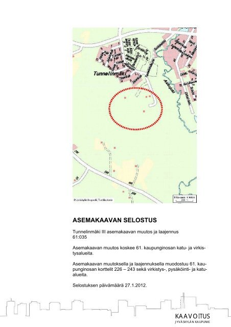 TunnelinmÃ¤ki III, asemakaavaselostus - JyvÃ¤skylÃ¤n kaupunki