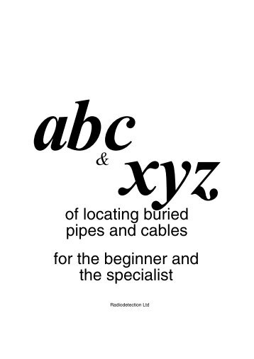 ABC & XYZ of Locating Buried Pipes and Cables - Radiodetection