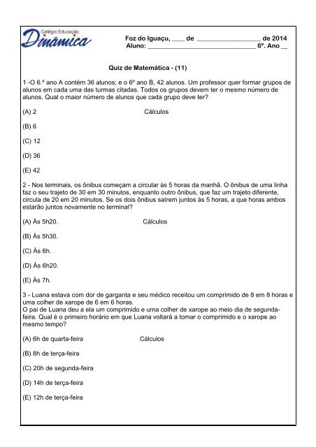 Quiz de Matemática - 6º ano - Valor: 2,0