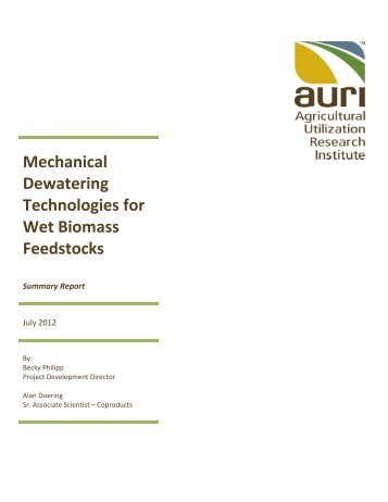 Mechanical Dewatering Technologies for Wet Biomass ... - AURI