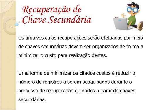 Chaves Secundárias - Ufs