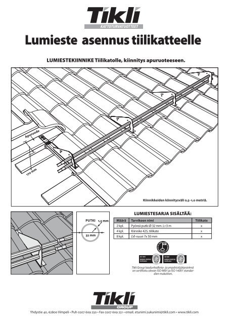 Lumieste asennus tiilikatteelle - Tikli