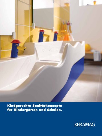 Kindgerechte Sanitärkonzepte für Kindergärten und ... - Keramag AG