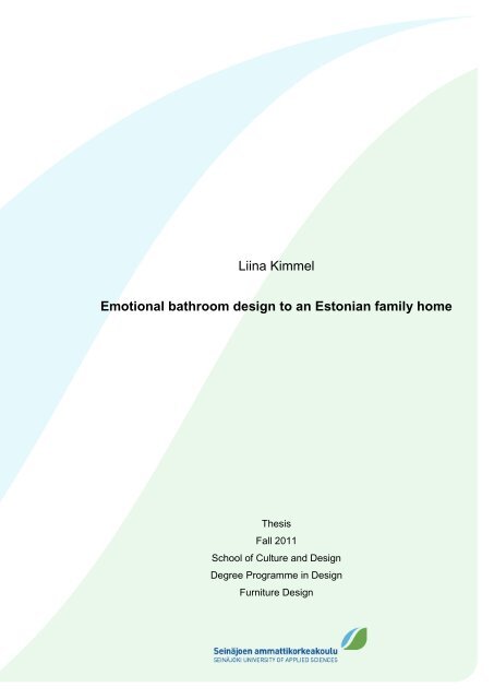 Liina Kimmel Emotional bathroom design to an Estonian ... - Theseus