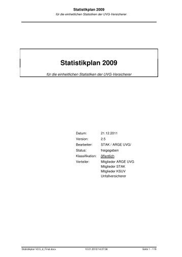 Statistikplan 2009 - Statistik der Unfallversicherung UVG