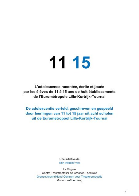 L'adolescence racontÃ©e, Ã©crite et jouÃ©e par les Ã©lÄves ... - La virgule