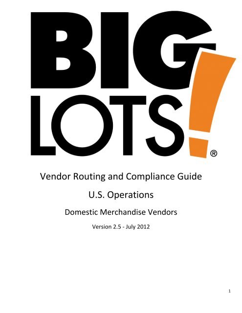 Vendor Routing and Compliance Guide U.S. Operations - Big Lots