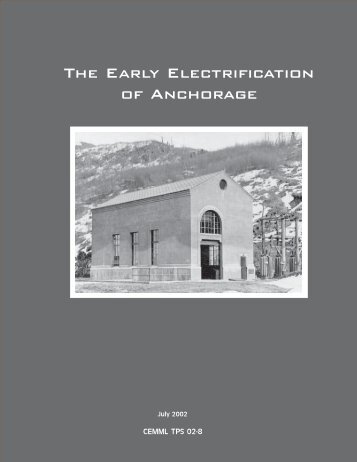 The Early Electrification of Anchorage - The USARAK Home Page ...