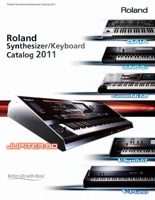 Roland Synthesizer/Keyboard Catalog 2011 - Roland Scandinavia a/s