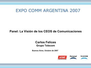 Carlos Felices - Presidente de TELECOM ARGENTINA - CICOMRA