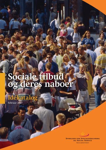 Sociale tilbud og deres naboer IdÃ©katalog - Social Viden til Gavn