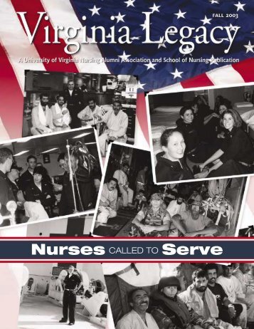 Nurses CALLED TO Serve - School of Nursing - University of Virginia