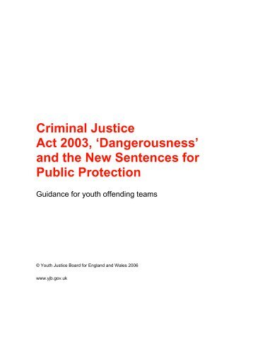 Criminal Justice Act 2003, 'Dangerousness' and the New Sentences ...