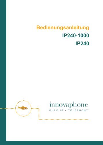 Bedienungsanleitung IP240-1000 IP240 - Innovaphone