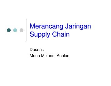 4 Merancang Jaringan Supply Chain.pdf