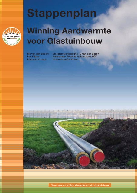 Stappenplan Winning Aardwarmte voor Glastuinbouw - Energiek2020
