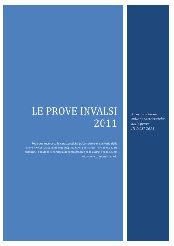 Le caratteristice tecniche delle Prove INVALSI 2011