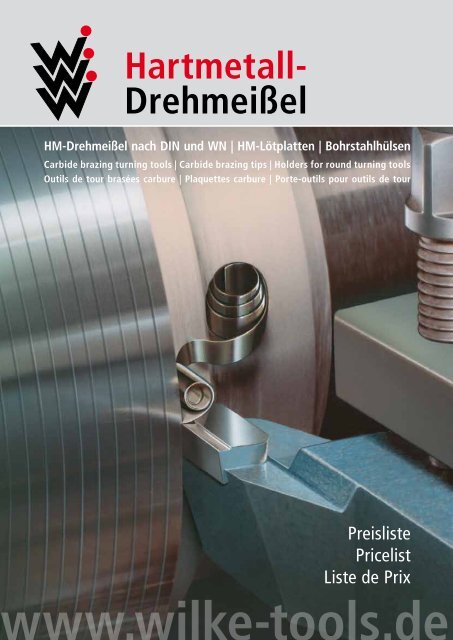 Hartmetall- DrehmeiÃel - Werner Wilke Zerspanungstechnik GmbH