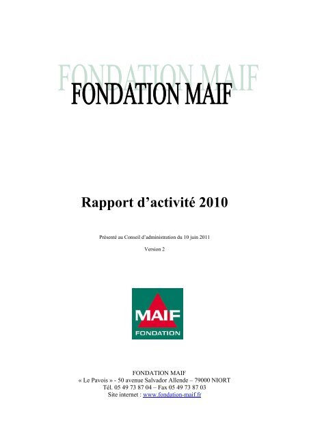 Rapport d'activité 2010 - Fondation MAIF