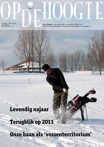 Levendig najaar Terugblik op 2011  Onze baan als - Hooge ...