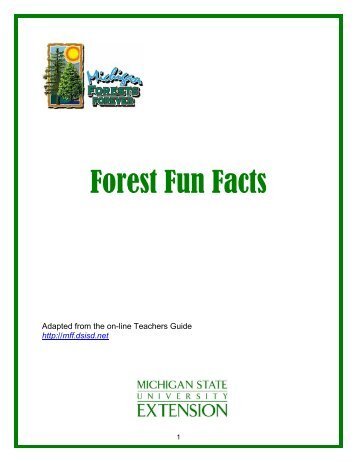 Forest Fun Facts - Michigan Forests Forever