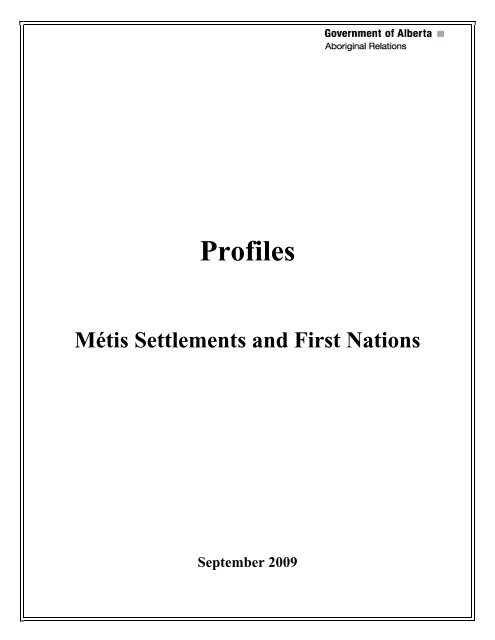 Metis Settlements and First Nations Profiles - Alberta Aboriginal ...