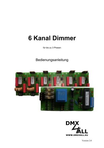 6 Kanal Dimmer - DMX4ALL GmbH
