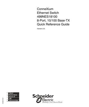 ConneXium Ethernet Switch 499NES18100 8 ... - Schneider Electric