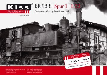 BR 98.8 Spur 1 1:32 - Kiss Modellbahnen