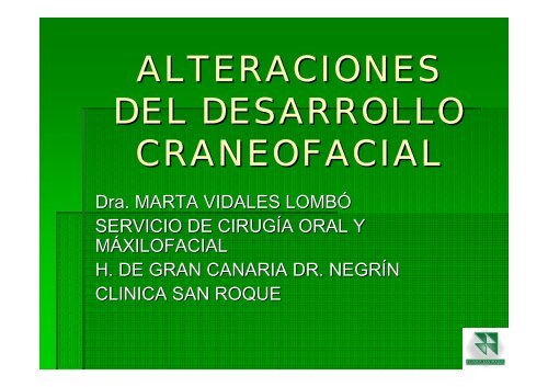 ALTERACIONES DEL DESARROLLO CRANEOFACIAL