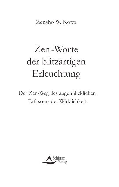 Zen-Worte der blitzartigen Erleuchtung - Zen - Zentrum Tao Chan